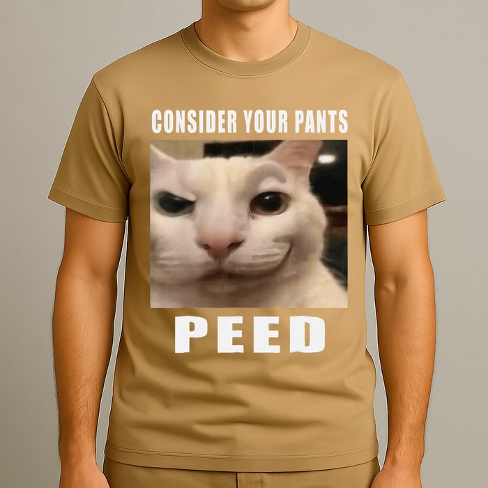 Consider Your Pants Peed Cat Funny T-Shirt