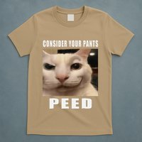 Consider Your Pants Peed Cat Funny T-Shirt