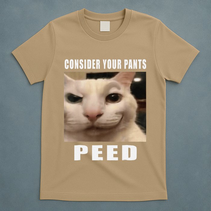 Consider Your Pants Peed Cat Funny T-Shirt