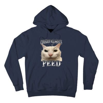 Consider Your Pants Peed Silly Cat Meme Tall Hoodie