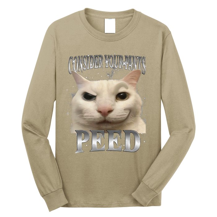 Consider Your Pants Peed Silly Cat Meme Long Sleeve Shirt