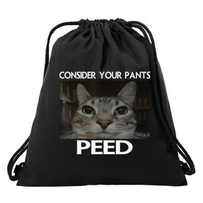 Consider Your Pants Peed Cat Funny Silly Cat Meme Drawstring Bag