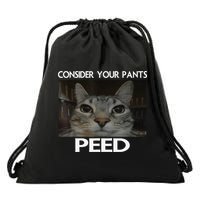 Consider Your Pants Peed Cat Funny Silly Cat Meme Drawstring Bag