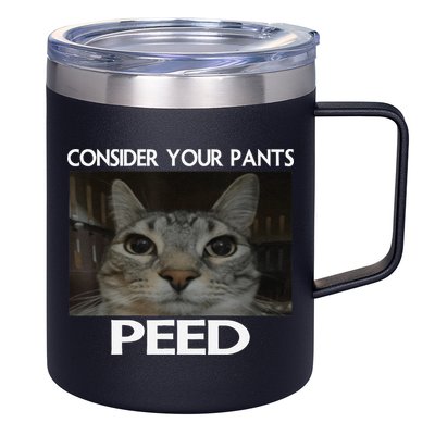 Consider Your Pants Peed Cat Funny Silly Cat Meme 12oz Stainless Steel Coffee Mug