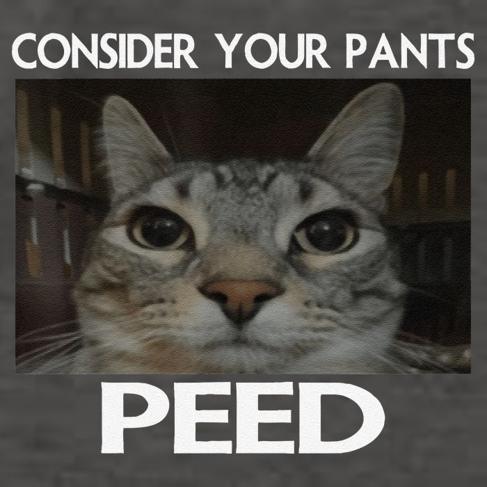 Consider Your Pants Peed Cat Funny Silly Cat Meme Vector Backpack