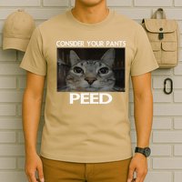 Consider Your Pants Peed Cat Funny Silly Cat Meme T-Shirt