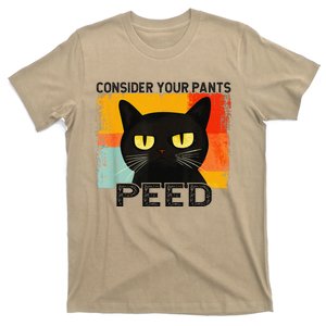 Consider Your Pants Peed Cat Funny Silly Cat Meme T-Shirt