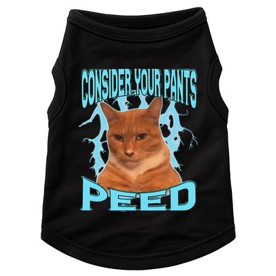 Consider Your Pants Peed Silly Cat Meme Doggie Tank