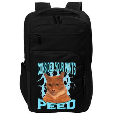 Consider Your Pants Peed Silly Cat Meme Impact Tech Backpack