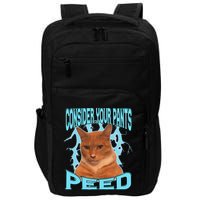 Consider Your Pants Peed Silly Cat Meme Impact Tech Backpack