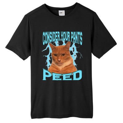 Consider Your Pants Peed Silly Cat Meme Tall Fusion ChromaSoft Performance T-Shirt