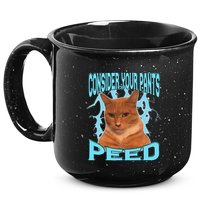 Consider Your Pants Peed Silly Cat Meme 15oz Campfire Ceramic Mug