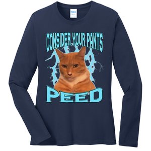 Consider Your Pants Peed Silly Cat Meme Ladies Long Sleeve Shirt