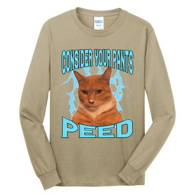 Consider Your Pants Peed Silly Cat Meme Tall Long Sleeve T-Shirt