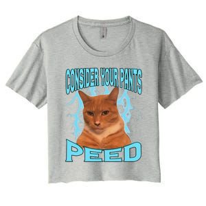 Consider Your Pants Peed Silly Cat Meme Women's Crop Top Tee