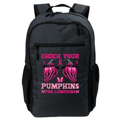 Check Your Pumpkins Breast Cancer For Lumpkins Skeleton Hand Daily Commute Backpack