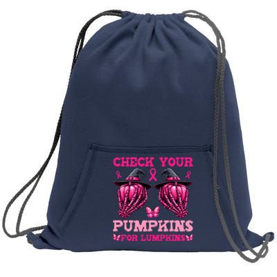 Check Your Pumpkins Breast Cancer For Lumpkins Skeleton Hand Sweatshirt Cinch Pack Bag