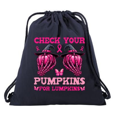 Check Your Pumpkins Breast Cancer For Lumpkins Skeleton Hand Drawstring Bag