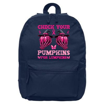 Check Your Pumpkins Breast Cancer For Lumpkins Skeleton Hand 16 in Basic Backpack