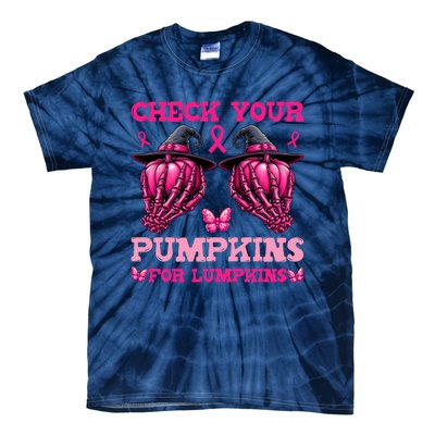 Check Your Pumpkins Breast Cancer For Lumpkins Skeleton Hand Tie-Dye T-Shirt