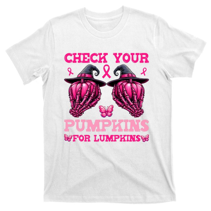 Check Your Pumpkins Breast Cancer For Lumpkins Skeleton Hand T-Shirt