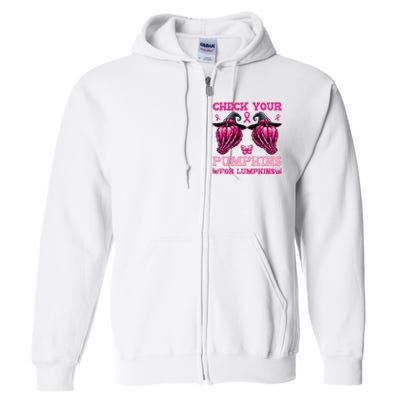 Check Your Pumpkins Breast Cancer For Lumpkins Skeleton Hand Full Zip Hoodie