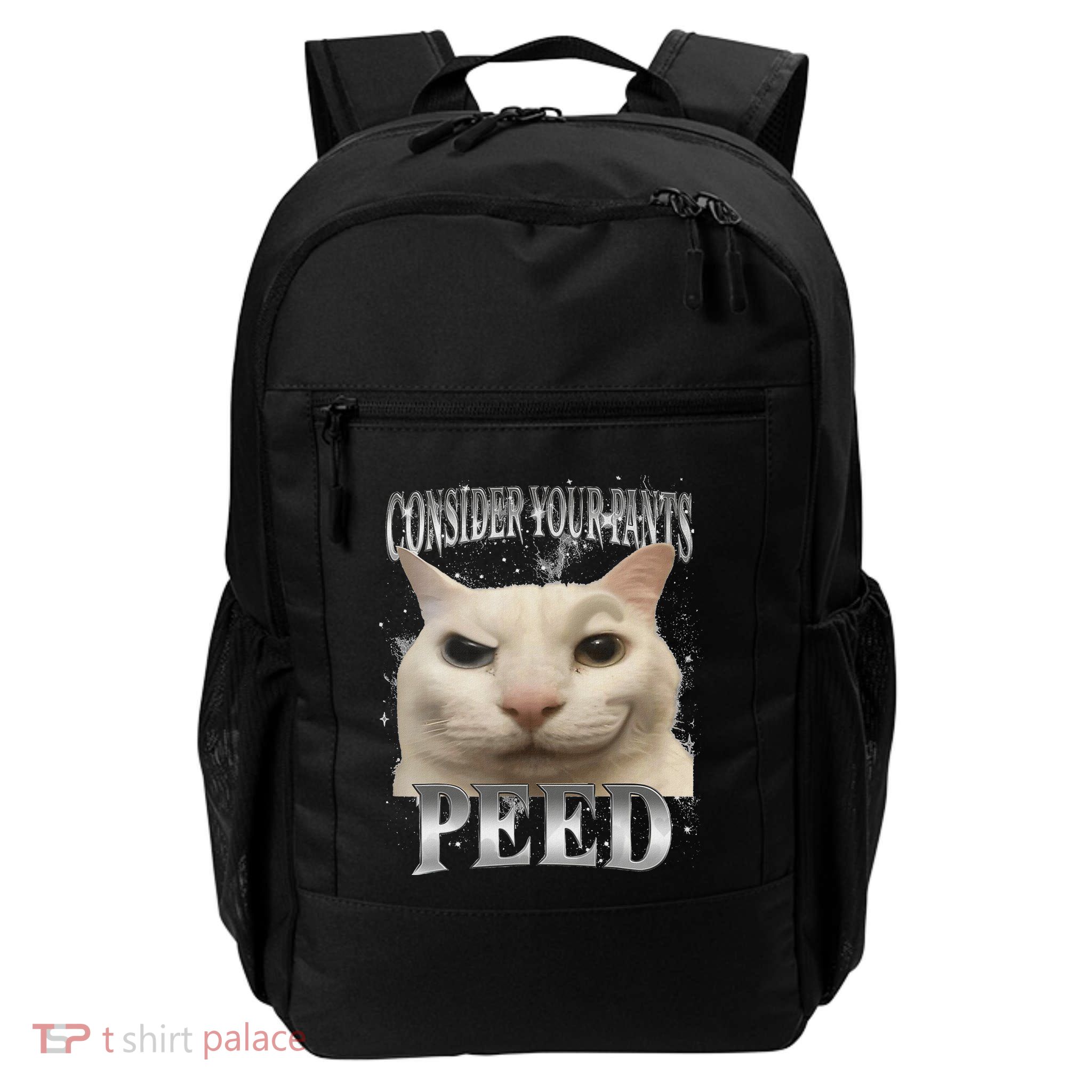 Consider Your Pants Peed Silly Cat Meme Daily Commute Backpack
