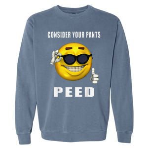 Consider Your Pants Peed Silly Meme Garment-Dyed Sweatshirt