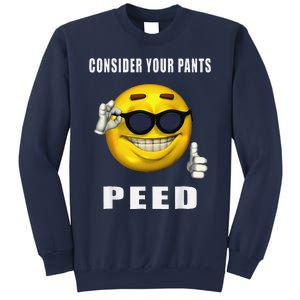 Consider Your Pants Peed Silly Meme Sweatshirt