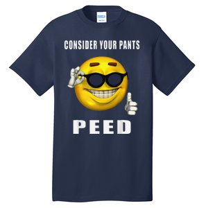 Consider Your Pants Peed Silly Meme Tall T-Shirt