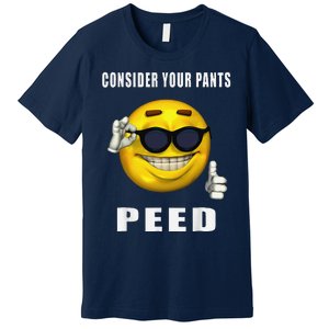 Consider Your Pants Peed Silly Meme Premium T-Shirt