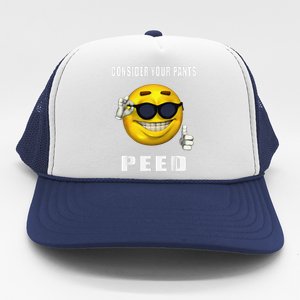 Consider Your Pants Peed Silly Meme Trucker Hat