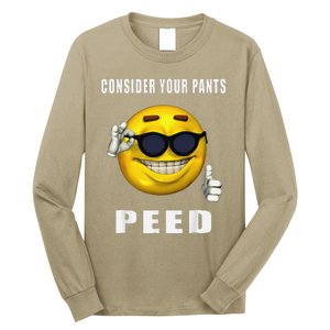 Consider Your Pants Peed Silly Meme Long Sleeve Shirt