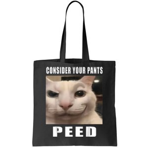 Consider Your Pants Peed Silly Cat Meme Tote Bag