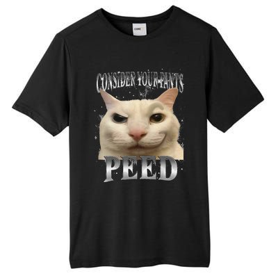 Consider Your Pants Peed Silly Cat Meme Tall Fusion ChromaSoft Performance T-Shirt