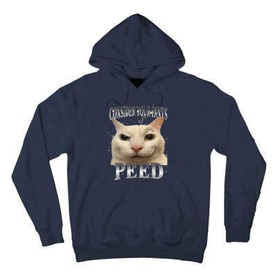 Consider Your Pants Peed Silly Cat Meme Tall Hoodie