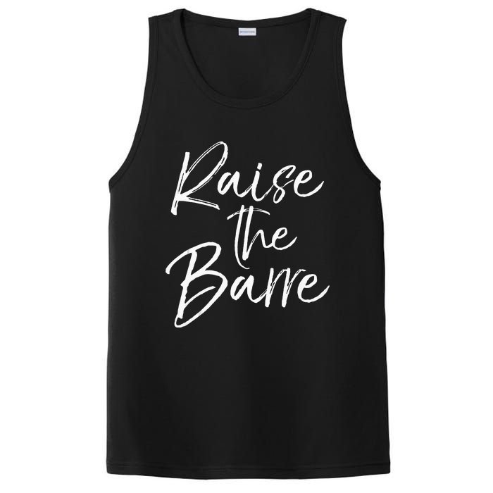 Cute Yoga Quote For Women Workout Saying Pun Raise The Barre PosiCharge Competitor Tank