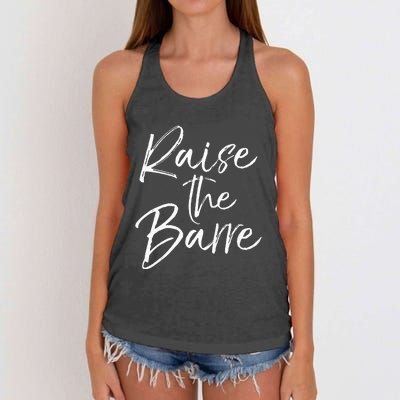 Cute Yoga Quote For Women Workout Saying Pun Raise The Barre Women's Knotted Racerback Tank