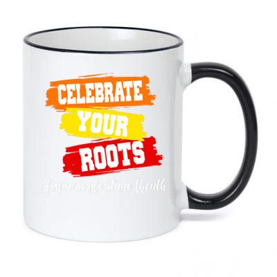 Celebrate Your Roots Hispanic Heritage Month 11oz Black Color Changing Mug