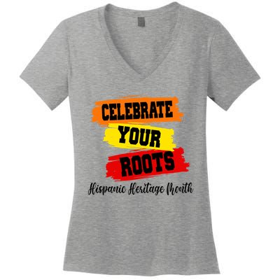 Celebrate Your Roots Hispanic Heritage Month Women's V-Neck T-Shirt