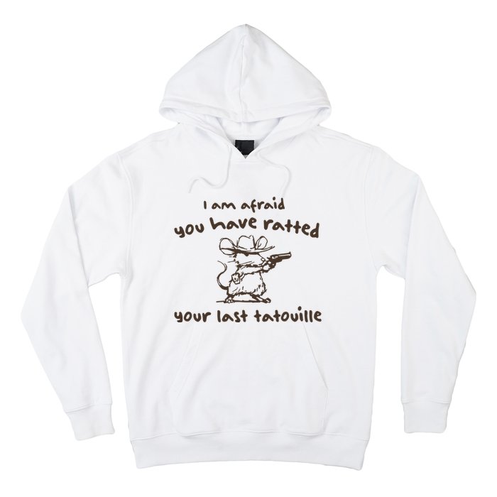 Cowboy YouVe Ratted Your Last Tatouille Vintage Hoodie