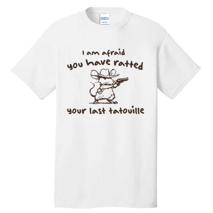 Cowboy YouVe Ratted Your Last Tatouille Vintage Tall T-Shirt