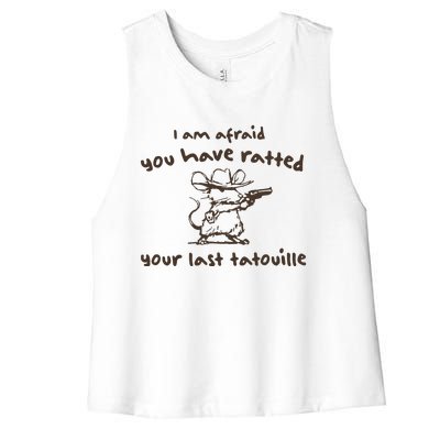 Cowboy YouVe Ratted Your Last Tatouille Vintage Women's Racerback Cropped Tank