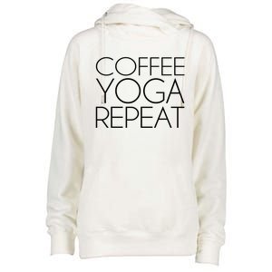 Coffee Yoga Repeat Gift Womens Funnel Neck Pullover Hood