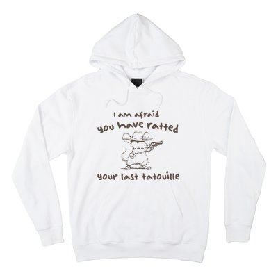 Cowboy YouVe Ratted Your Last Tatouille Vintage Hoodie