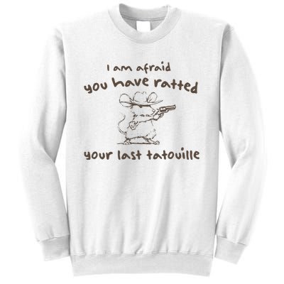 Cowboy YouVe Ratted Your Last Tatouille Vintage Sweatshirt