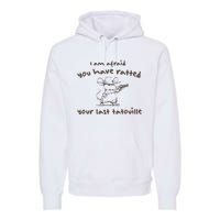 Cowboy YouVe Ratted Your Last Tatouille Vintage Premium Hoodie