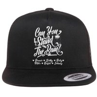 Can You Stand The Rain Ronnie Bobby Ricky Mike Ralph Johnny Flat Bill Trucker Hat