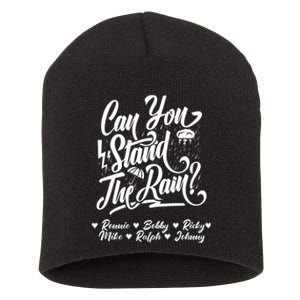 Can You Stand The Rain Ronnie Bobby Ricky Mike Ralph Johnny Short Acrylic Beanie