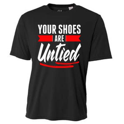 Cute Your Shoes Are Untied April Fool's Day Prankster Joke Cooling Performance Crew T-Shirt